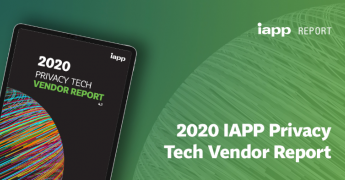 2020 IAPP Privacy Tech Report